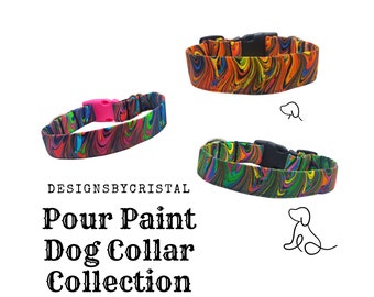 Pour Paint Themed Dog Collar Collection -