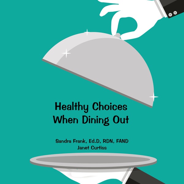 Healthy Choices When Dining Out