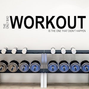 Gym Wall Decal for Home Gym &quot;The Only Bad Workout&quot; Motivational Gym Decal, Fitness Inspiration, Workout Motivation Sign