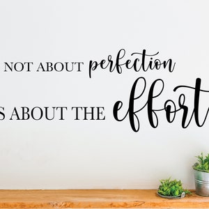 Home Gym Decor "It's Not About Perfection, It's About The Effort" Gym Wall Decal, Fitness Inspiration, Workout Motivation, Athlete Quotes