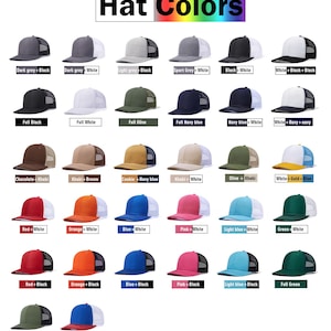 May include: A chart showing 25 different color combinations for a trucker hat. The hat is a mesh back style with a solid front panel. The colors include black, white, red, orange, blue, pink, light blue, green, olive, khaki, gold, navy, and chocolate.