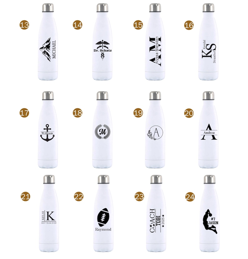 May include: A collection of white insulated water bottles with silver lids. Each bottle features a unique black design, including initials, names, and graphics like an anchor, a football, and a basketball player. Some bottles have text like "COACH TOBI *2025*" and "BEST TEAM EVER".
