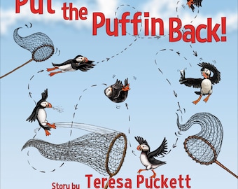 Put the Puffin Back! A Children's Puffin Adventure Book...