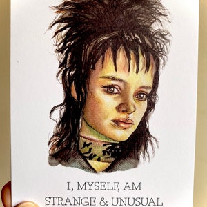 I, Myself, Am Strange & Unusual - Lydia Deetz Beetlejuice Einzigartige Original Kunst Grußkarte, All-Occasion Stationary, Blank mit Umschlag