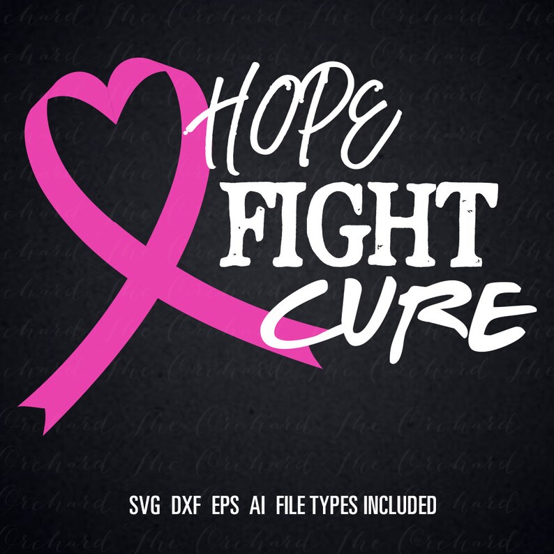 Breast Cancer Svg Pink Ribbon Svg Dxf Eps Hope Svg Fight Etsy