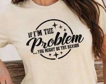 Ik ben het probleem - Countrymuziek T-shirt, concertshirt voor dames