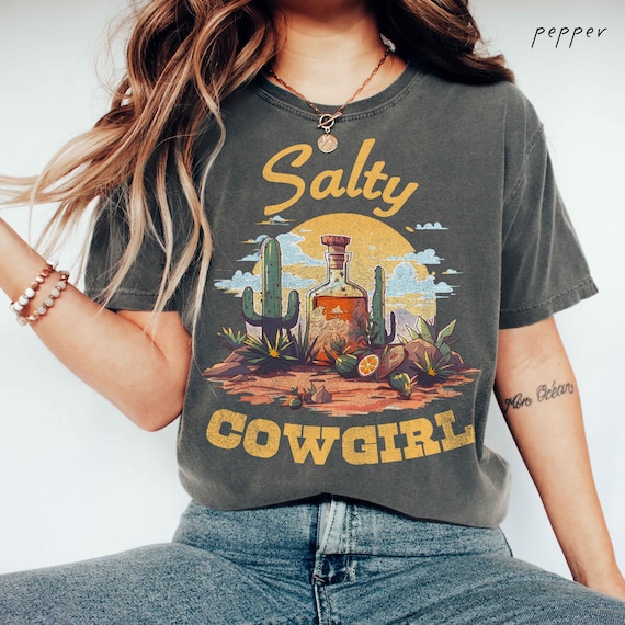 Salty Cowgirl Shirt, Western Graphic Tee, Desert Tequila, Cowgirl Top, Comfort Colors®