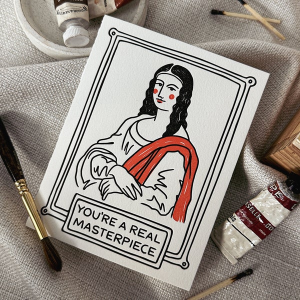 You're A Masterpiece - Art History Letterpress Greeting Card
