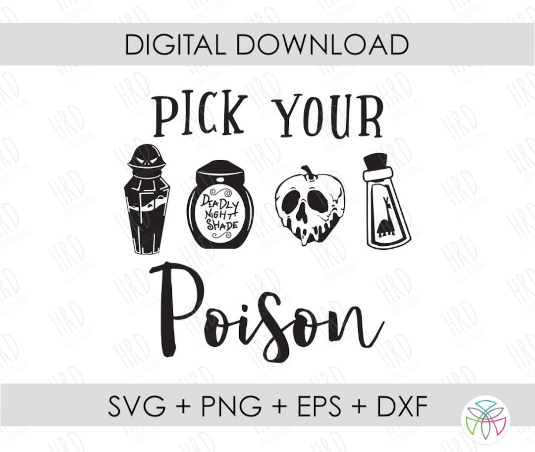 Pick Your Poison SVG Shirt Design SVG Sign Cricut Cut Etsy