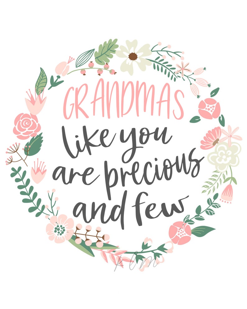 Grandmas Like You Are Precious and Few Grandma Printable Etsy