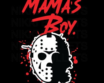 Free Free Mama&#039;s Boy Jason Svg 195 SVG PNG EPS DXF File