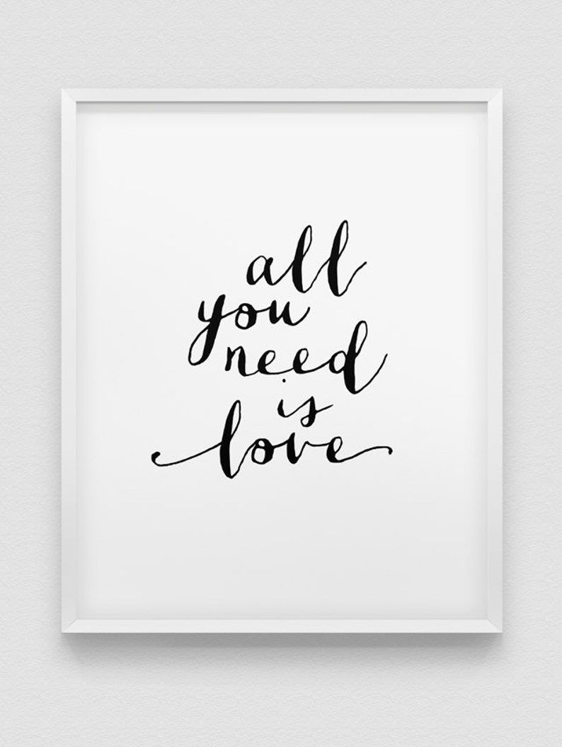 All You Need is Love Print // Inspirational Love Print // Etsy