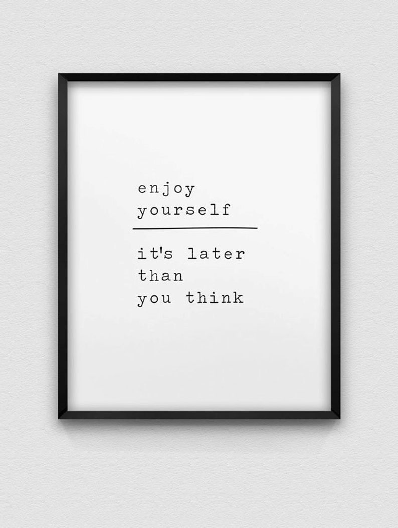 Printable 'enjoy Yourself' Print // Instant Download Etsy