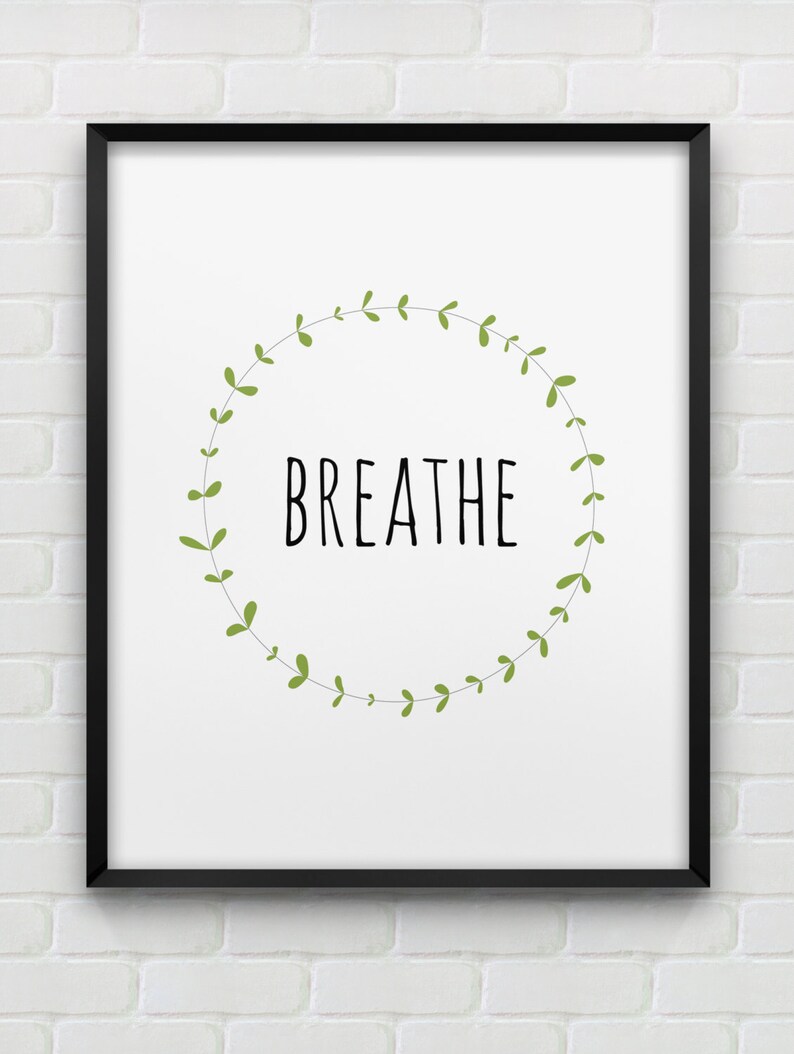 Printable 'breathe' Print // Instant Download Print // - Etsy