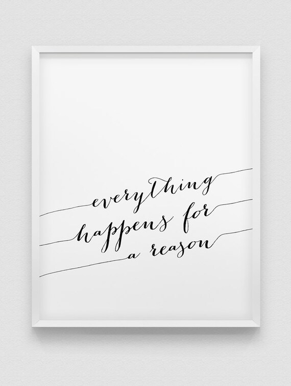 Everything Happens For A Reason Print Inspirational Poster Etsy