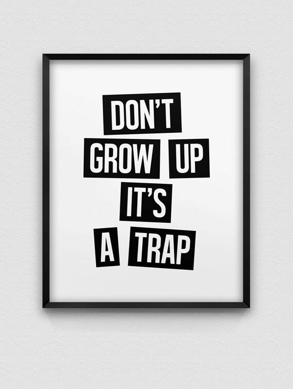 Don't grow up instant download print // don't grow up Etsy