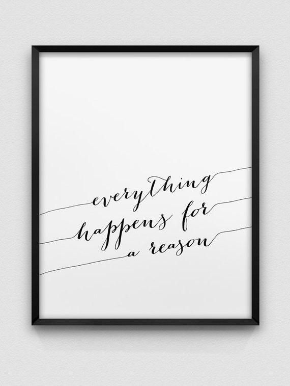 Everything Happens For A Reason Print Inspirational Poster Etsy