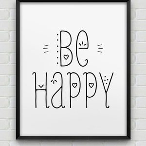 Printable 'be happy' inspirational print // instant | Etsy France