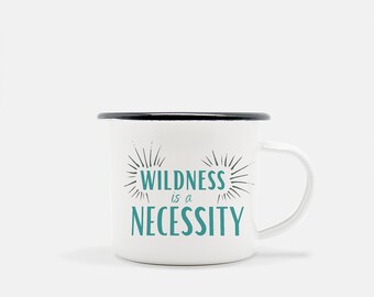 Wildness Is A Necessity, John Muir Taza de esmalte, 10 oz, Taza de camping, Taza de senderismo, Taza de campamento Favor, Montaña de taza de esmalte, Regalo al aire libre para mujeres