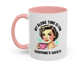 Alone Time Coffee Mug (11oz)