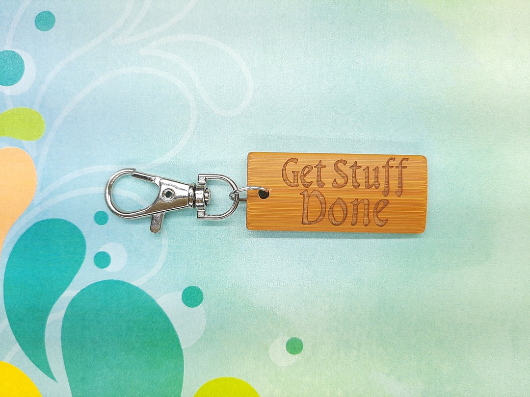 Get Stuff Done Bamboo Keychain - Laser Etched - Engraved - Etsy