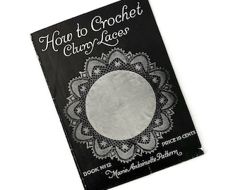 Libro de patrones "Cómo tejer encaje Cluny a crochet" de 1916: Novelty Art Studios, guía de bordado antiguo
