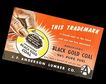 Papel secante antiguo de J.F. Anderson Lumber Co.: Publicidad de carbón Black Gold