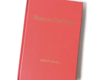 Vintage 1975 Hanson Heritage by Mildred Soladay | Signed Hanson County South Dakota History