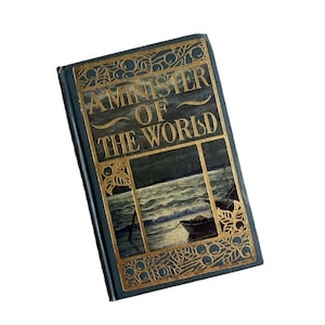 Rare Antique 1899 A Minister of the World | Caroline Atwater Mason | Victorian Illustrated Novel | Vintage Inscription | Hardcover