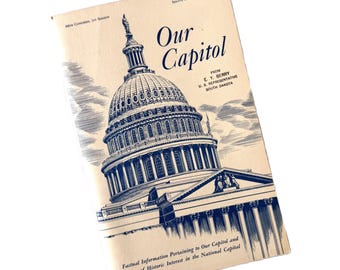 Our Capitol Senate Document 22: Factual Information, Historic Places (88th Congress)
