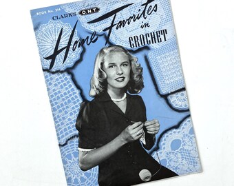 Vintage Crochet Pattern Book: Clark's O.N.T. Home Favorites