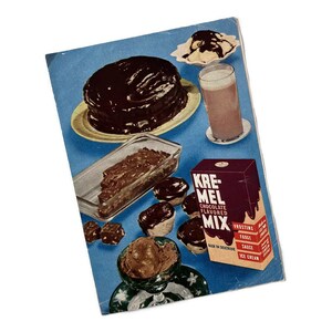 Przepis na mieszankę czekoladową Vintage Kre-mel | Desery z połowy wieku | 14 przepisów retro | Fudge, lukier, ciasta | Ephemera kuchenna