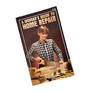 1974 Women&#39;s DIY Book | Vintage Home Repair Guide | Feminist Handyman Manual | Retro Maintenance How To