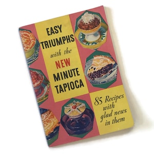 1934 USA cookbook New Minute Tapioca 85 recipes 1934 USA cookbook New Minute Tapioca 85 recipes