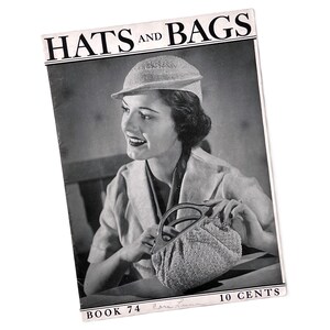 May include: Vintage black and white magazine cover titled "Hats and Bags." The cover features a smiling person wearing a hat and holding a textured handbag. The text "BOOK 74" and "10 CENTS" are also visible.