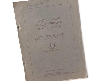 Vintage South Dakota 4-H Woodcraft Manual | Handicraft Project Guide | 1994 SDSU Extension Booklet