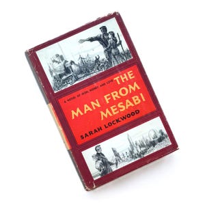 1955 The Man From Mesabi | Sarah Lockwood Novel | Vintage Industrial Fiction | Mesabi Iron Range History | Doubleday Book Club