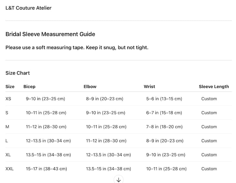 May include: A white document with the text "L&T Couture Atelier" and "Bridal Sleeve Measurement Guide." A size chart lists measurements for bicep, elbow, and wrist in inches and centimeters. Sleeve length is listed as custom for sizes XS to XXL.