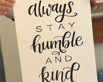 Humble and Kind Digital Print