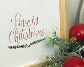 Love Is Christmas Digital Print