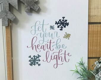 Let Your Heart Be Light Digital Print
