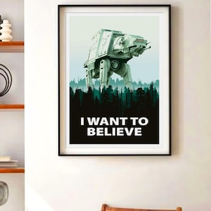 I Want To Believe - Parody Poster 361 - 13 X 19, 16 x 24 -or- 24 x 36 Inches - Home Decor