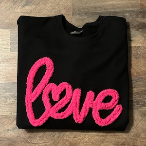 Love Chenille Sweatshirt, Valentine Sweatshirt, Chenille Yarn Love Sweatshirt, Valentine’s Day, Love