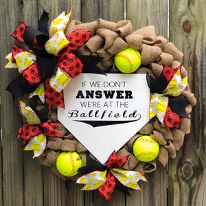If We Don't Answer We Are At The Ballfield Wreath,Baseball Wreath, Burlap Door wreath, Ballfield Wreath, Softball, Softball Wreath