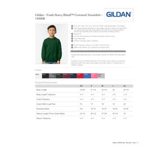 May include: A Gildan 18000B youth heavy blend crewneck sweatshirt in forest green. The product specification sheet includes a colour palette, a table of finished measurements in inches, and technical details regarding the 50/50 cotton/polyester fabric.