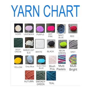 May include: A yarn chart displaying twenty-one colour samples of chunky yarn. The text YARN CHART appears at the top. Each sample is labelled with names including Ivory, Lavender, Purple, Hot Pink, Navy Blue, Red, Deep Green, Marbled Light Blue, White, Black, Neon Green, Grey, Yellow, Grey Blue, Electric Blue, Blush Pink, Multi Pastels, Multi Bright, Autumn, Smokey Green, and Teal.