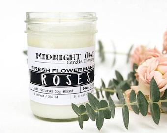 Flower Market Roses, scented soy candle, Mason Jar Candle 8oz or 16oz, fresh flowers, gift, handmade soy candle, gift, scented candle