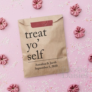 Treat Yo Self Bags, Candy Favor Bags, Custom Treat Bags for Weddings, Bridal Shower, Birthday