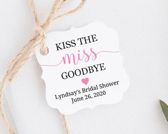 Kiss the Miss Goodbye Bridal Shower Favor Tags for  Lip Balm, Eos, Hershey Kisses