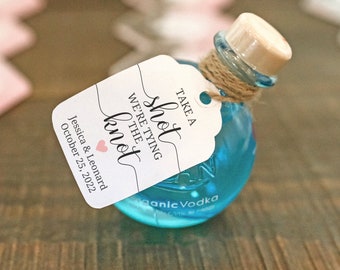 Take a Shot We're Tying the Knot Tags, Engagement Party Shot Glass Tags, Liquor Wedding Favors